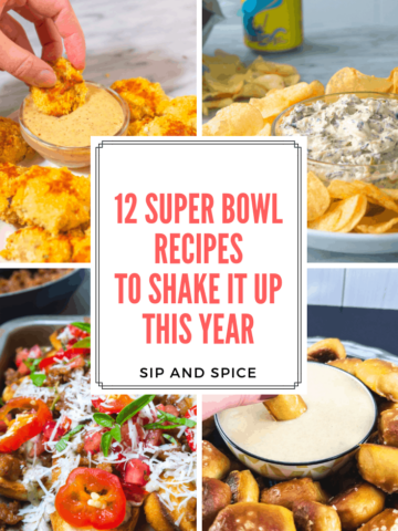 12 Super Bowl Recipes to Shake Up Your Party Menu This Year! Stop making the same old dishes and try something new! | Sip and Spice #superbowl #gameday #snacks #gamedayeats #tailgating #partyfood #healthypartyfood #healthyparty #partysnacks #whattobring #snacks #recipe #healthyrecipe #superbowlrecipes #superbowlmenu #superbowleats #gameday